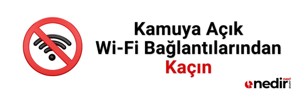 Kamuya Acik Wi Fi Baglantilarindan Kacinin min