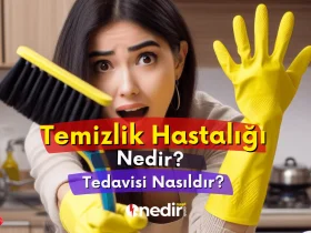 Temizlik Hastaligi Nedir Tedavisi Nasildir