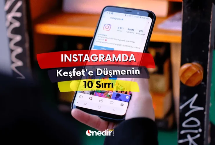 İnstagram keşfete düşmek için ne yapmalıyım?
